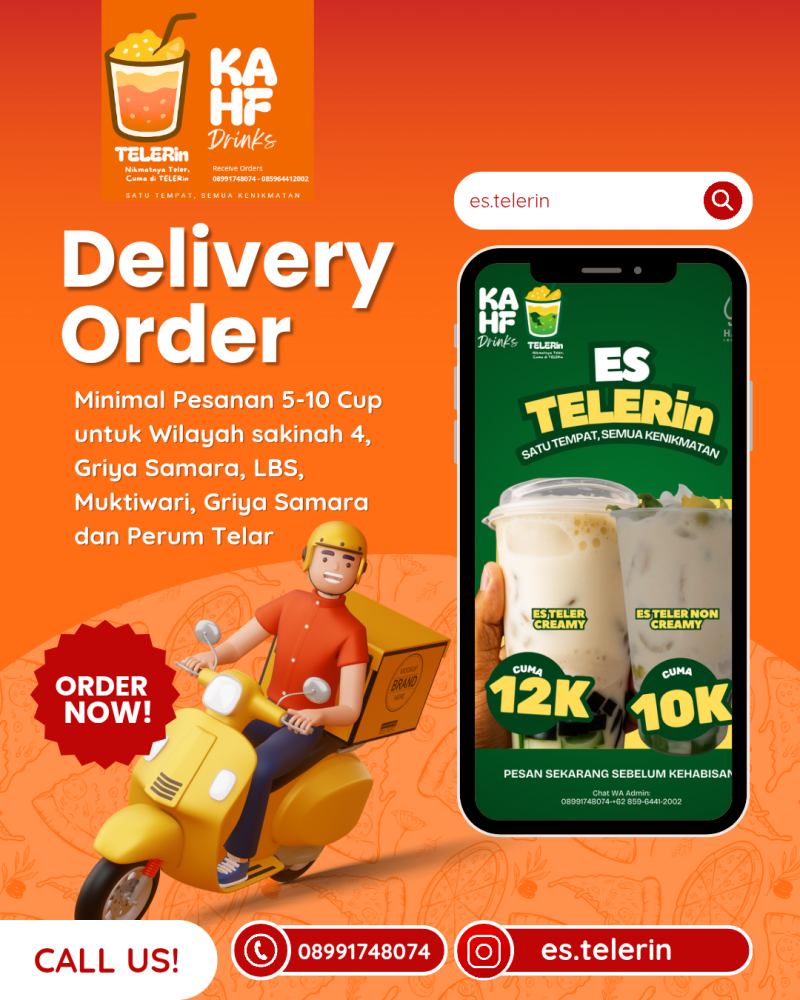 Promosi layanan Delivery Order KAHF Drinks dengan menu andalan Es TELERin varian Creamy dan Non Creamy. Kini bisa dipesan minimal 5–10 cup untuk wilayah Sakinah 4, Griya Samara, LBS, Muktiwari, Griya Samara, dan Perum Telar.